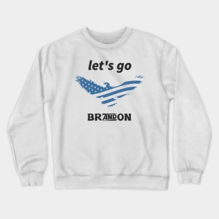 let's go Brandon 3 Crewneck Sweatshirt